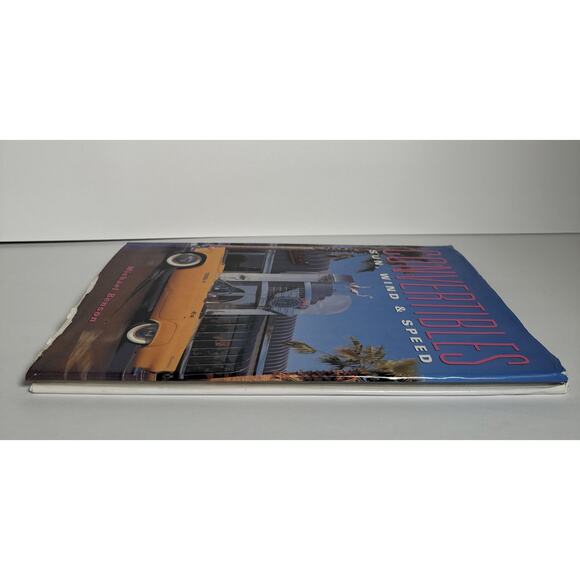 Convertibles : Sun, Wind and Speed by Michael Benson 1998 Hardcover - Picture 5 of 11